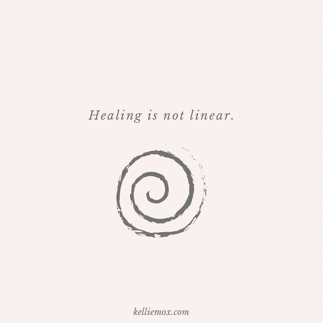 A text saying “Healing is not linear”